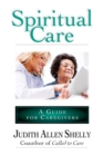 Image for Spiritual Care: A Guide for Caregivers