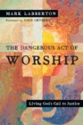 Image for Dangerous Act of Worship