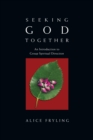 Image for Seeking God Together