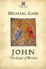 Image for John: The Gospel of Wisdom