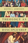 Image for Theology as discipleship
