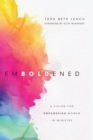 Image for Emboldened: a vision for empowering women in ministry