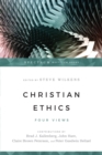 Image for Christian ethics: four views