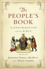 Image for The people&#39;s book: the Reformation and the Bible