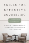 Image for Skills for effective counseling: a faith-based integration