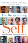 Image for The reciprocating self: human development in theological perspective