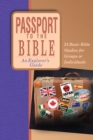 Image for Passport to the Bible: An Explorer&#39;s Guide : 24 Basic Bible Studies for Groups Or Individuals.