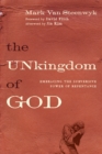 Image for Unkingdom of God