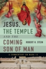 Image for Jesus, the Temple and the Coming Son of Man