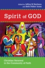 Image for Spirit of God: Christian renewal in the community of faith