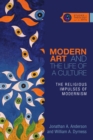 Image for Modern art and the life of a culture: the religious impulses of modernism