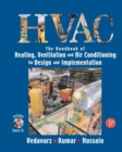 Image for HVAC  Handbook of Heating, Ventilation, and Air Conditioning for Design &amp; Implementation