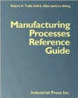 Image for Manufacturing Processes Reference Guide