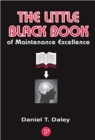 Image for The Little Black Book of Maintenance Excellence