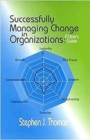 Image for Successfully Managing Change in Organizations