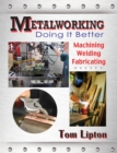 Image for Metalworking : Doing It Better