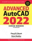 Image for Advanced Autocad(r) 2022 Exercise Workbook