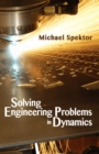 Image for Solving Engineering Problems in Dynamics