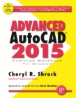 Image for Advanced AutoCAD(R) 2015 Exercise Workbook