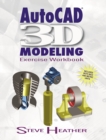 Image for AutoCAD(R) 3D Modeling: Exercise Workbook