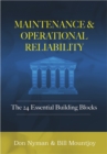 Image for Maintenance and Operational Reliability: 24 Essential Building Blocks