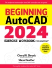 Image for Beginning AutoCAD(R) 2024 Exercise Workbook