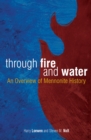 Image for Through Fire and Water: An Overview of Mennonite History