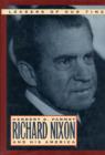 Image for Richard Nixon and His America