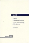 Image for School Decentralization : Lessons from the Study of Bureaucracy