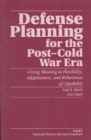 Image for Defense Planning for the Post-Cold War Era