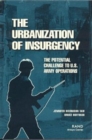 Image for The Urbanization of Insurgency : The Potential Challenge to U.S. Army Operations