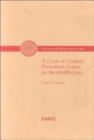 Image for A Crisis or Conflict Prevention Center for the Middle East