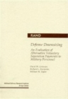 Image for Defense Downsizing : An Evaluation of Alternative Voluntary Separation Payments to Military Personnel