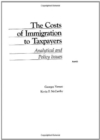 Image for The Costs of Immigration to Taxpayers : Analytical and Policy Issues