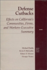 Image for Defense Cutbacks : Effects on California&#39;s Communities, Firms and Workers - Executive Summary