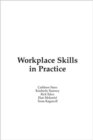 Image for Workplace Skills in Practice : Case Studies of Technical Work