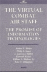 Image for The Virtual Combat Air Staff : Promise of Information Technologies