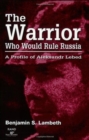 Image for The Warrior Who Would Rule Russia