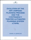 Image for Evolution of Air Campaign Planning Process and the Contingency Theater Automated Planning System (CTAPS)