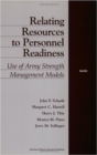 Image for Relating Resources to Personnel Readiness : Use of Army Strength Management Models