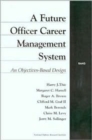 Image for A Future Officer Career Management System : An Objectives-based Design