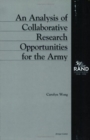 Image for An Analysis of Collaborative Research Opportunities for the Army