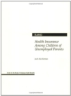 Image for Health Insurance among Children of Unemployed Parents