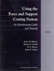 Image for Using the Force and Support Costing System : An Introductory Guide and Tutorial