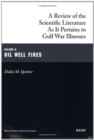 Image for A Review of the Scientific Literature as it Pertains to Gulf War Illnesses : v. 6 : Oil Well Fires