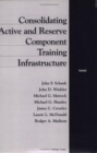 Image for Consolidating Active and Reserve Component Training Infrastructure