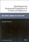 Image for The Psychologoical and Psychosocial Consequences of Combat and Deployment with Special Emphasis on the Gulf War