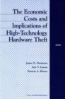 Image for The Economic Costs and Implications of High-technology Hardware Thefts