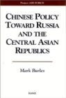 Image for Chinese Policy Toward Russia and the Central Asian Republics