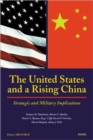 Image for The United States and a Rising China : Strategic and Military Implications